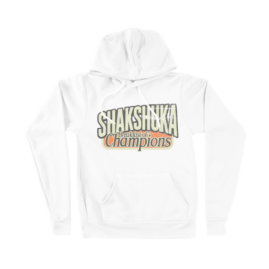 Shakshuka: Breakfast of Champions Hoodie