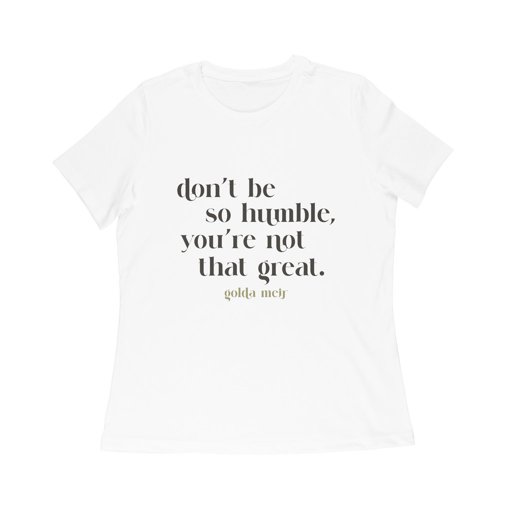 Don't Be So Humble Relaxed-Fit Women's Crewneck