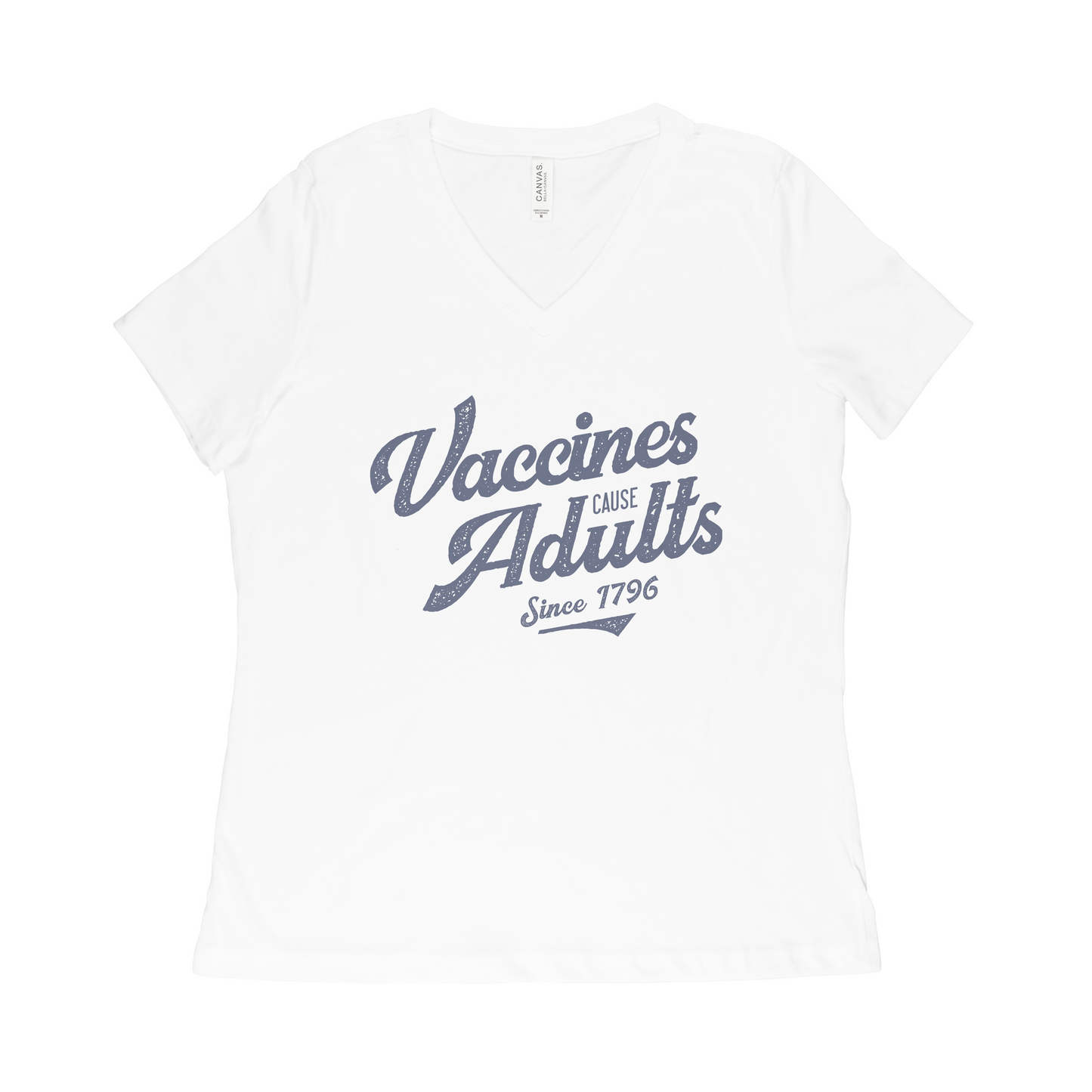 Vaccines Cause Adults (2024) Women's Relaxed V-Neck Tee