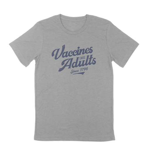 Vaccines Cause Adults (2024) Crewneck Tee